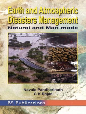 cover image of Earth and Atmospheric Disasters Management Natural and Man-Made